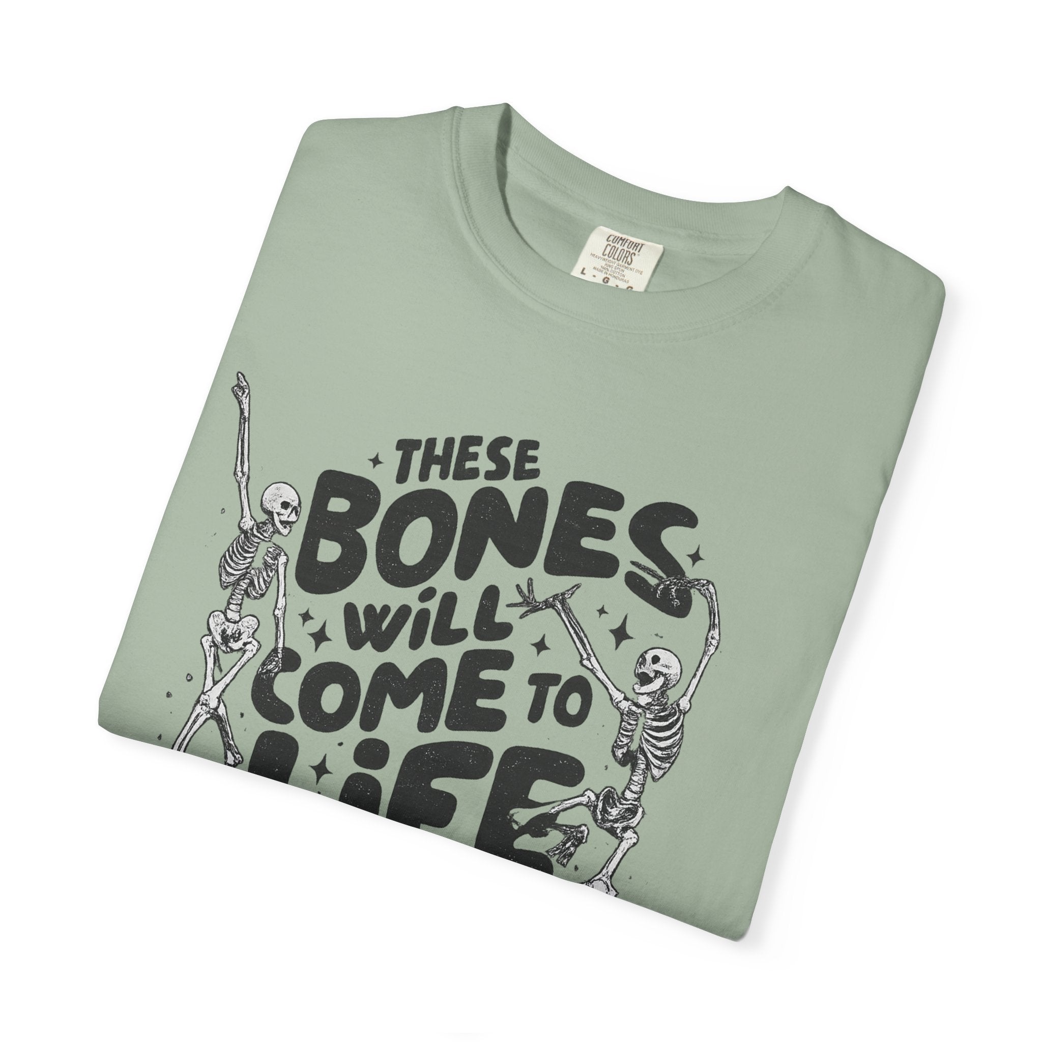 These Bones Will Come to Life T-Shirt — Inspirational Christian Graphic Tee (Ezekiel 37:4-5)