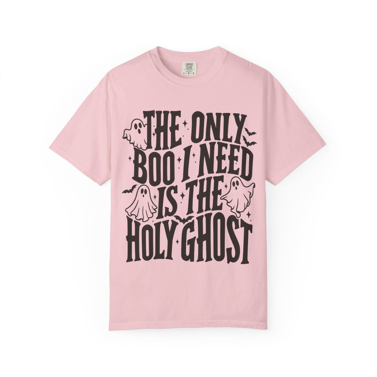 Holy Ghost Halloween T-Shirt — "The Only Boo I Need Is The Holy Ghost"