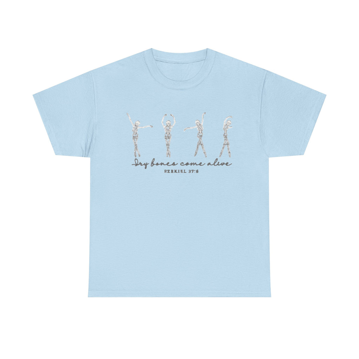 Dry bones come alive' Vintage Ballet Graphic T-Shirt