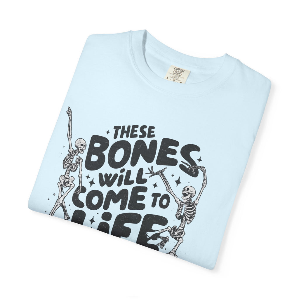 These Bones Will Come to Life T-Shirt — Inspirational Christian Graphic Tee (Ezekiel 37:4-5)