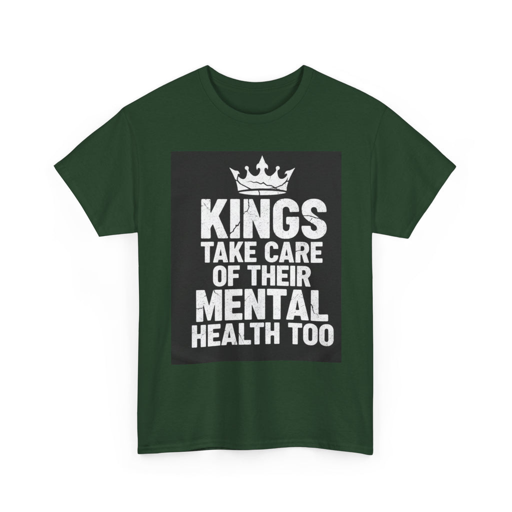 Kings Take Care of Their Mental Health Too T-Shirt