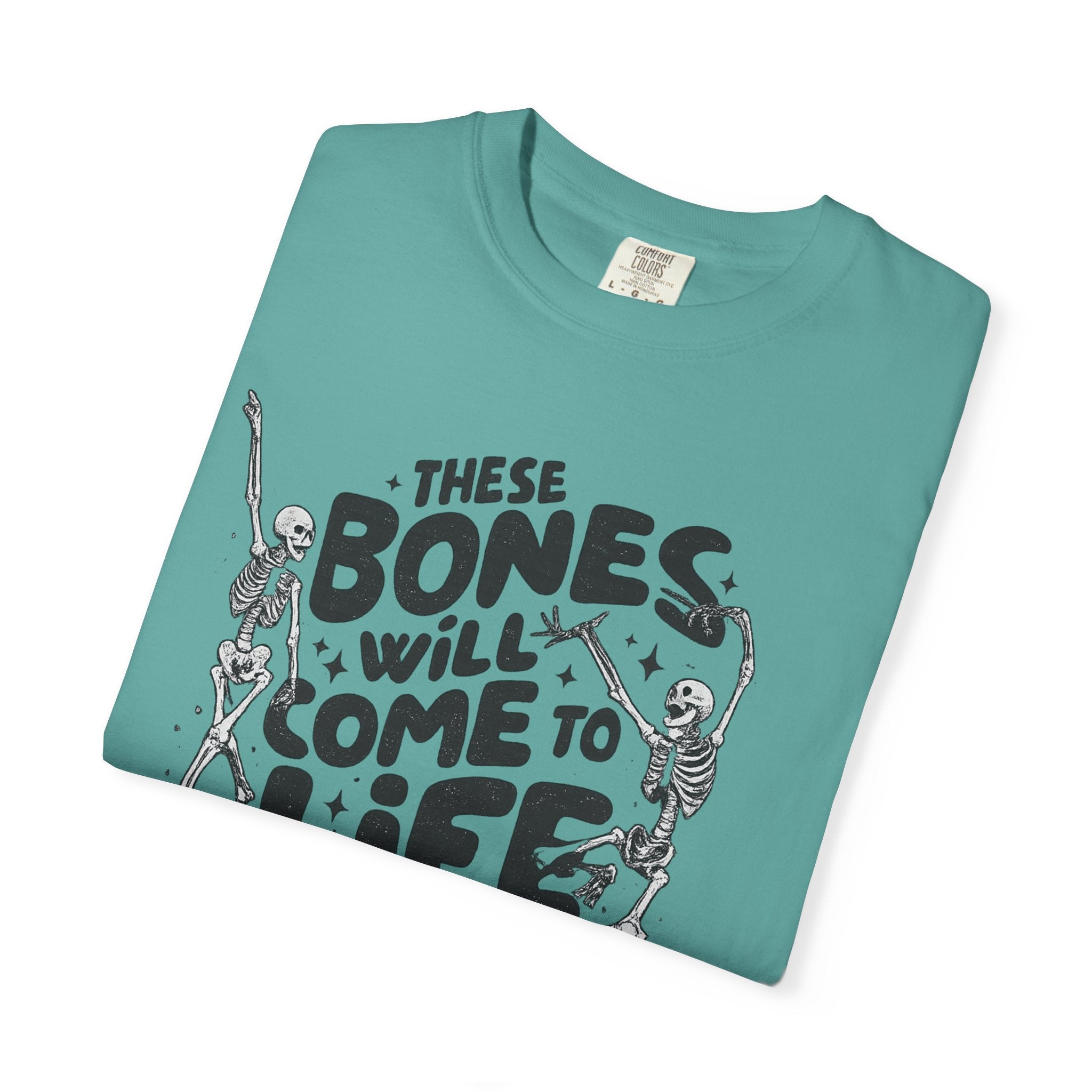 These Bones Will Come to Life T-Shirt — Inspirational Christian Graphic Tee (Ezekiel 37:4-5)