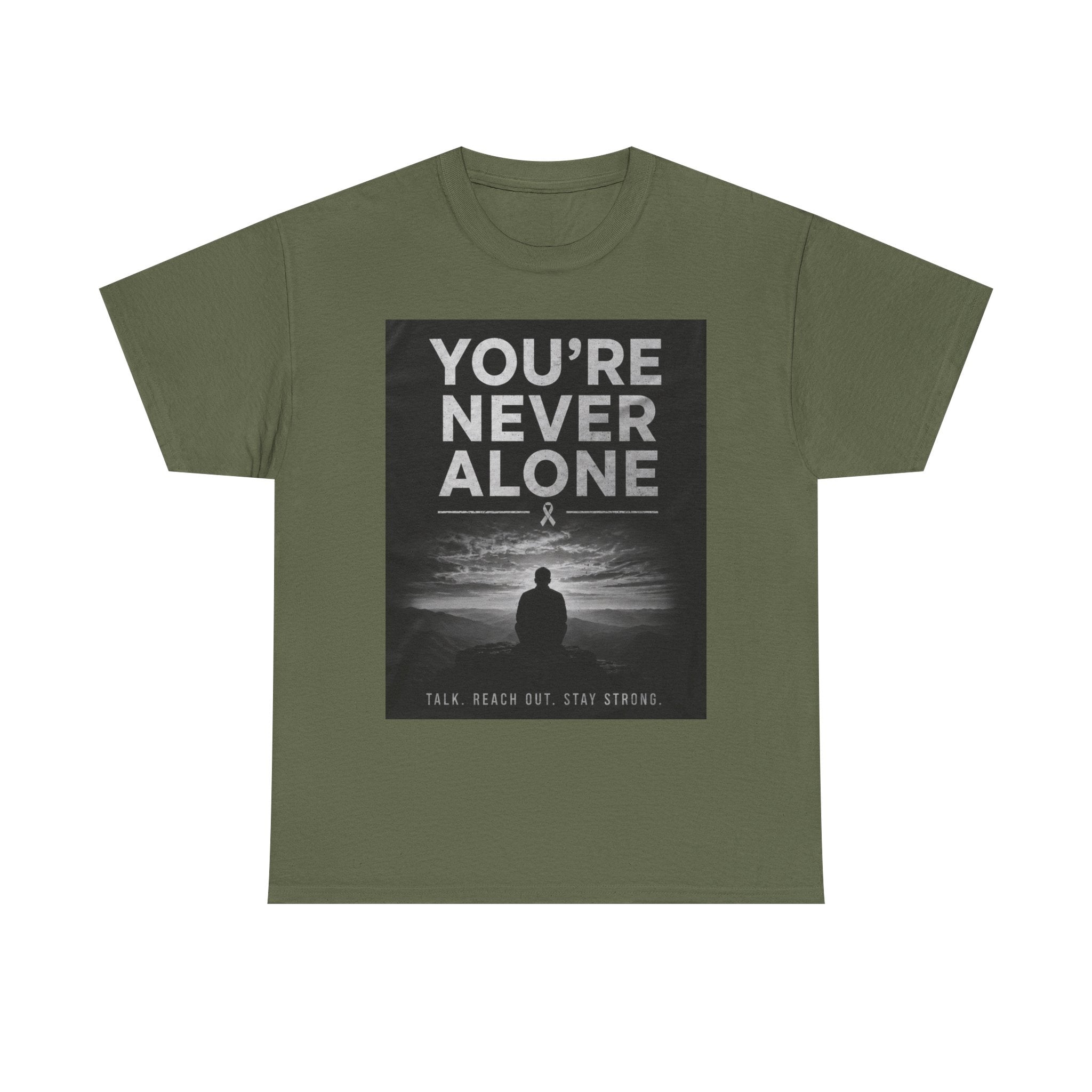 Your Never Alone T-Shirt — Mental Health Awareness Tee