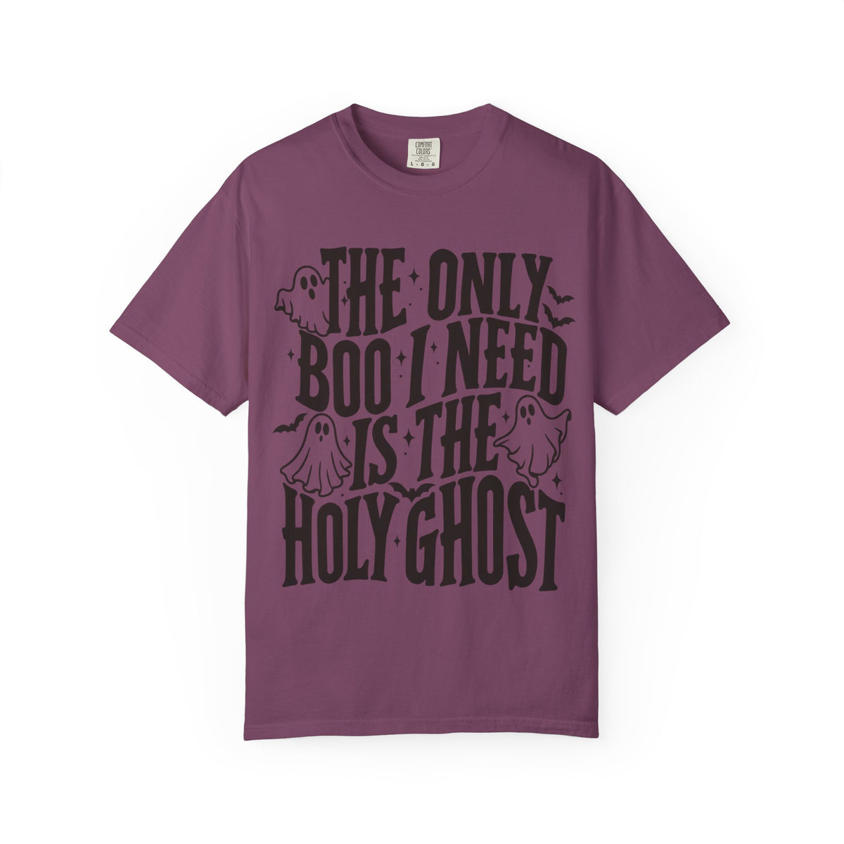 Holy Ghost Halloween T-Shirt — "The Only Boo I Need Is The Holy Ghost"