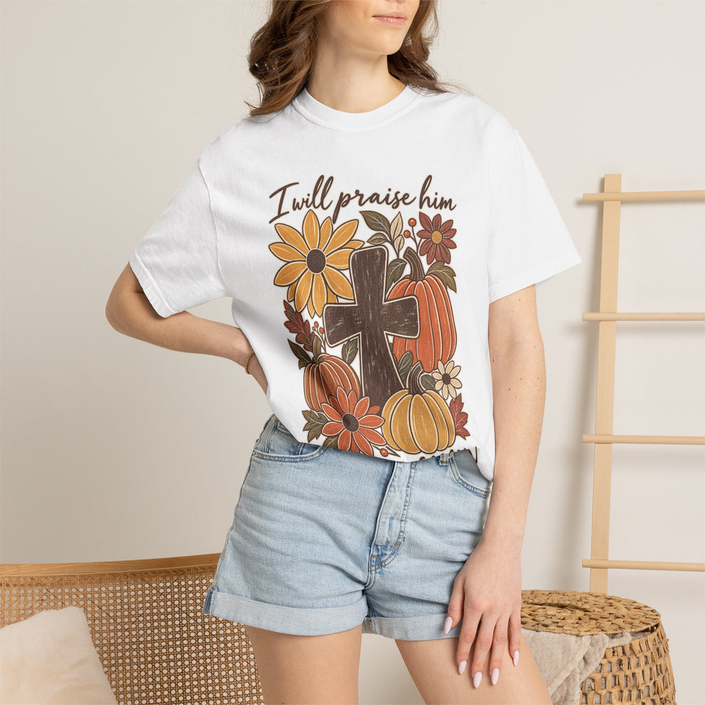 Faithful Seasons T-Shirt — "I Will Praise Him in Every Season" Autumn Cross Tee