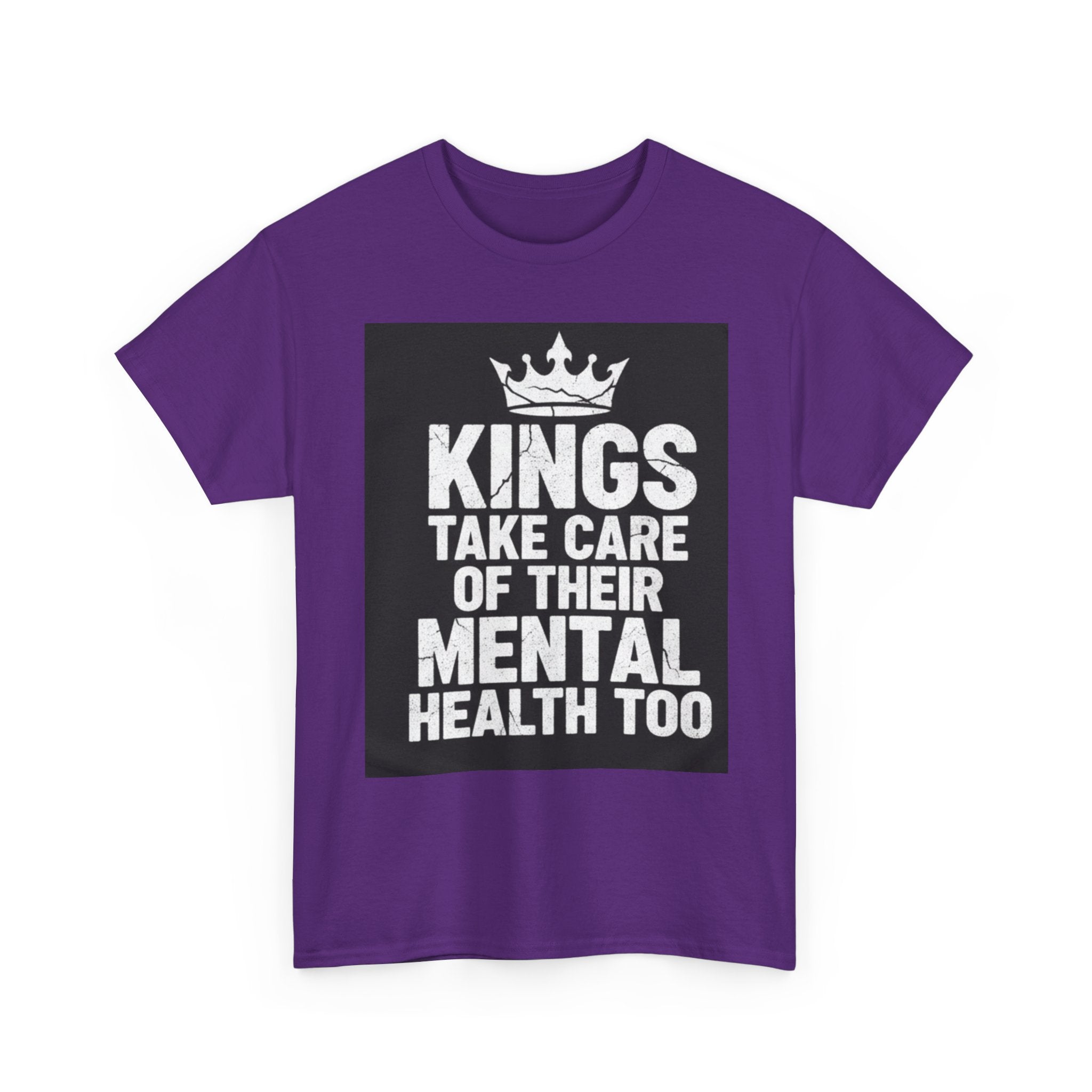 Kings Take Care of Their Mental Health Too T-Shirt