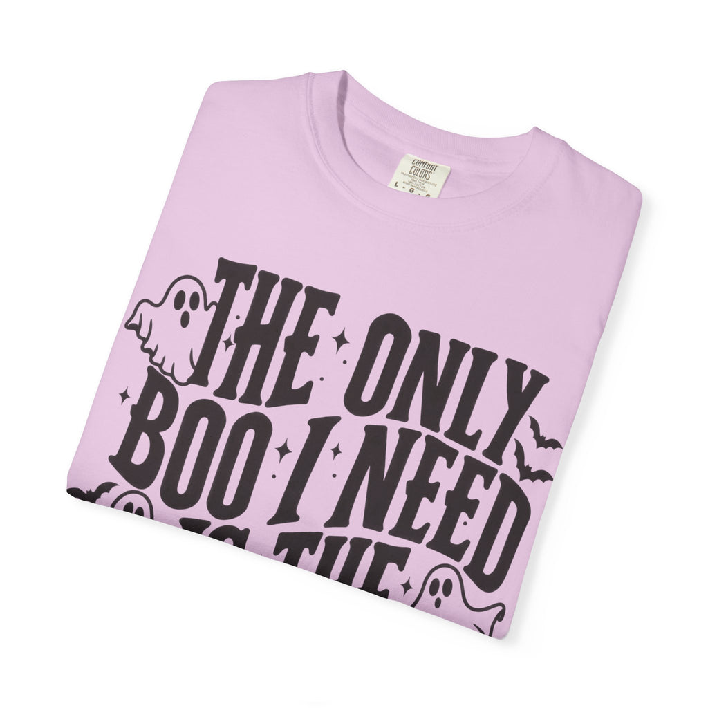 Holy Ghost Halloween T-Shirt — "The Only Boo I Need Is The Holy Ghost"