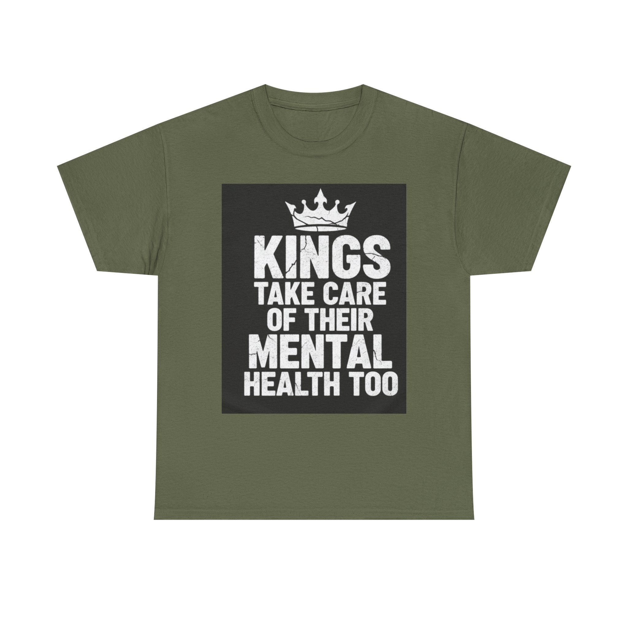 Kings Take Care of Their Mental Health Too T-Shirt
