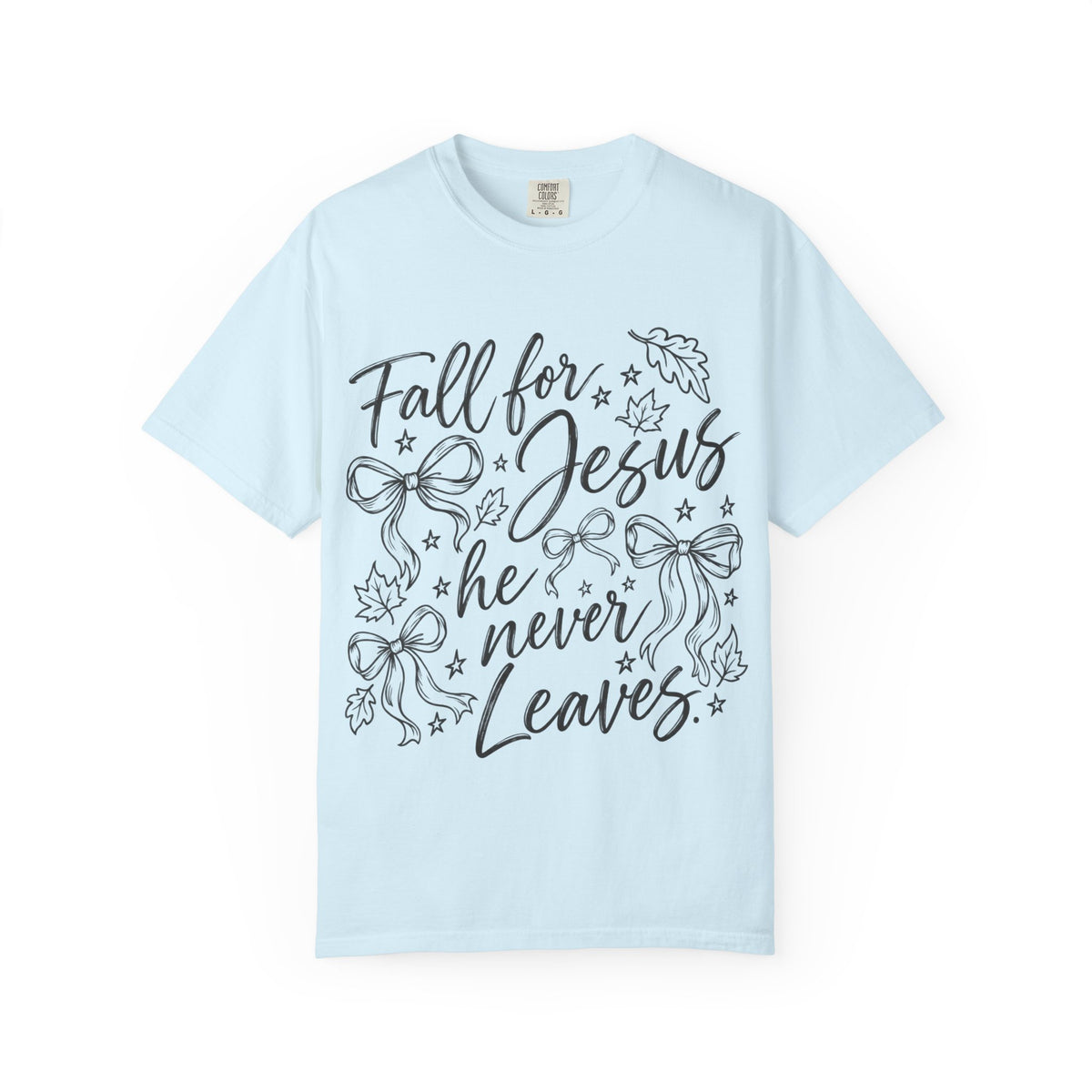 Fall For Jesus He Never Leaves T-Shirt — Christian Fall Tee