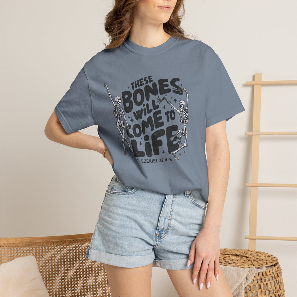 These Bones Will Come to Life T-Shirt — Inspirational Christian Graphic Tee (Ezekiel 37:4-5)