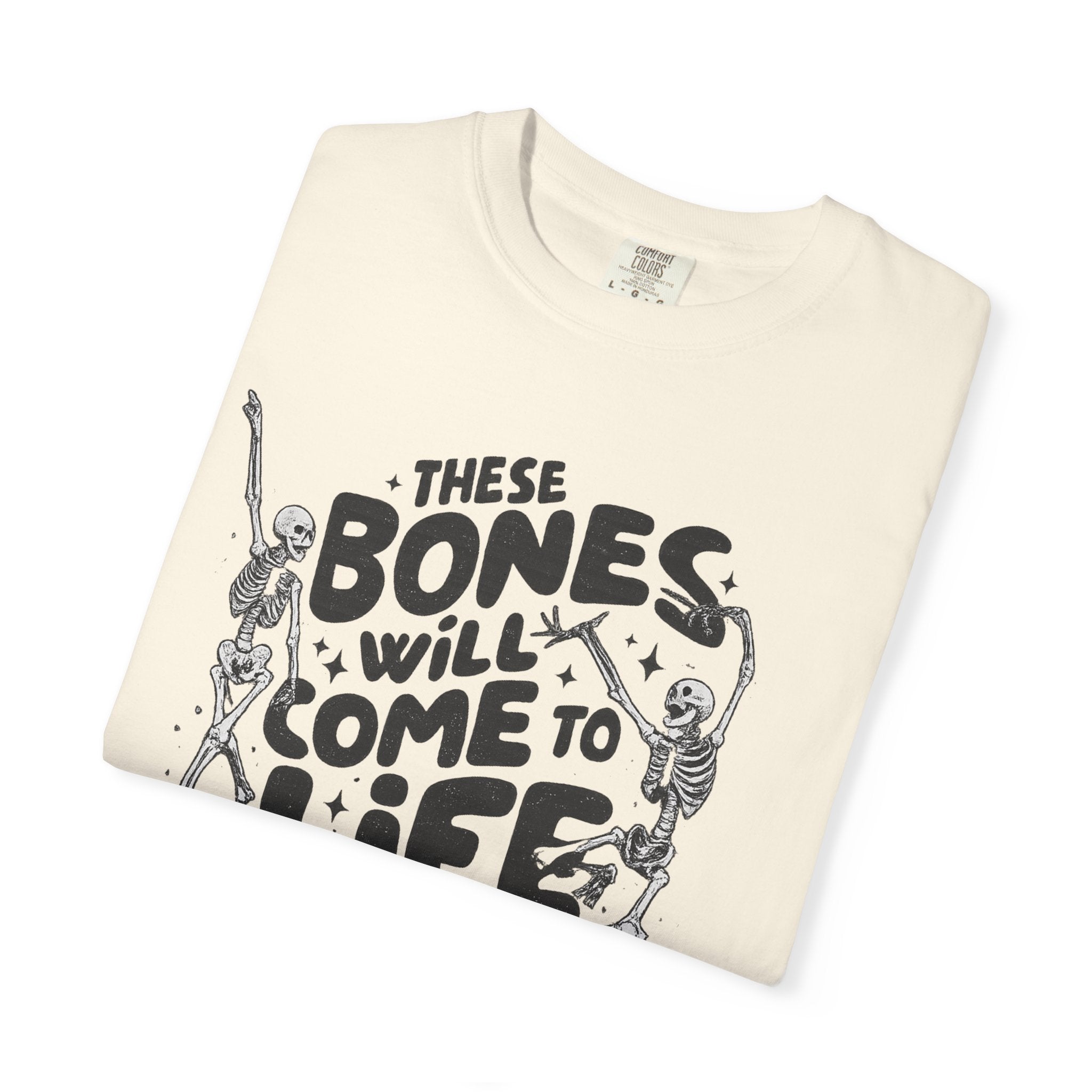 These Bones Will Come to Life T-Shirt — Inspirational Christian Graphic Tee (Ezekiel 37:4-5)