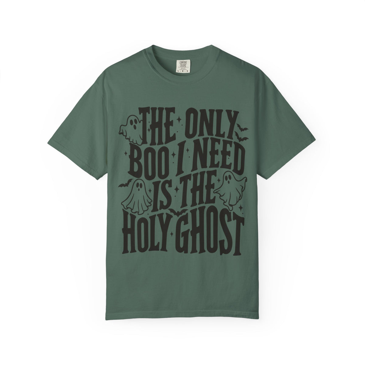 Holy Ghost Halloween T-Shirt — "The Only Boo I Need Is The Holy Ghost"