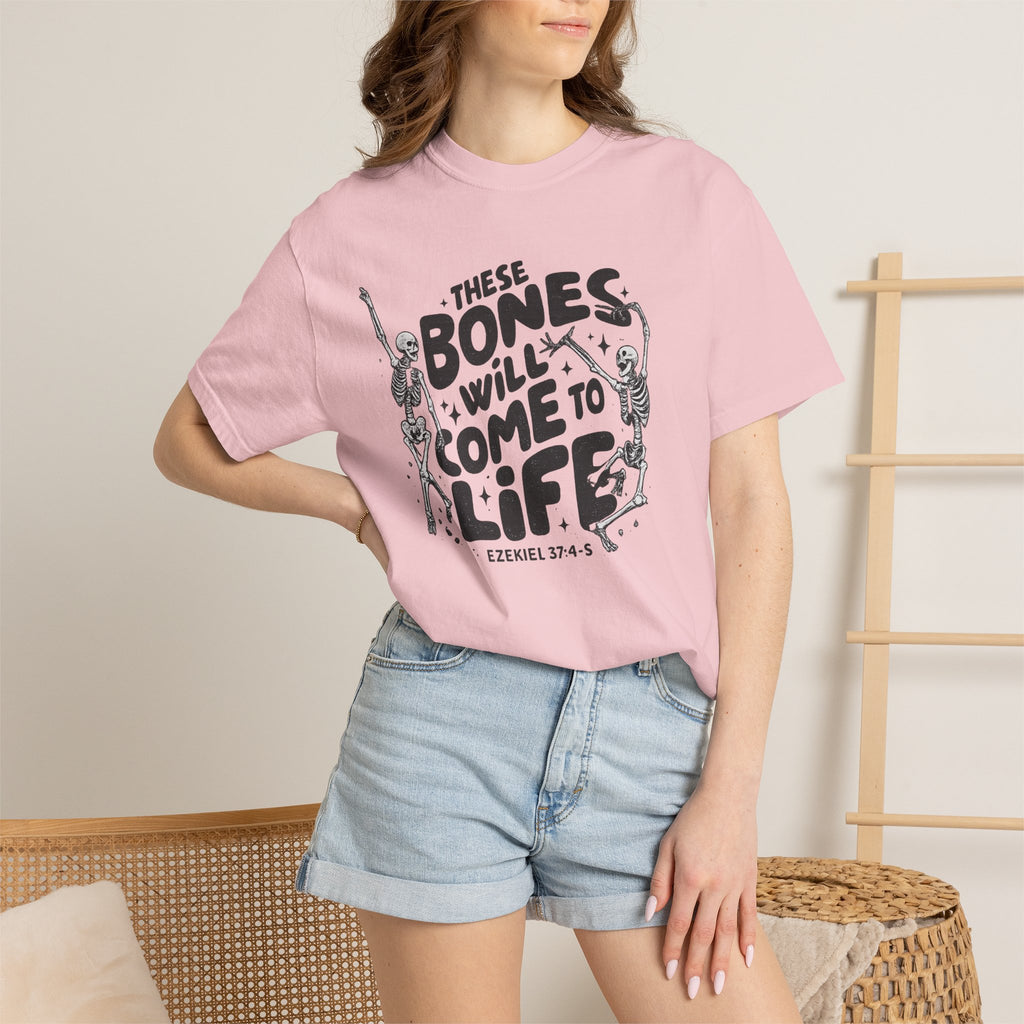 These Bones Will Come to Life T-Shirt — Inspirational Christian Graphic Tee (Ezekiel 37:4-5)