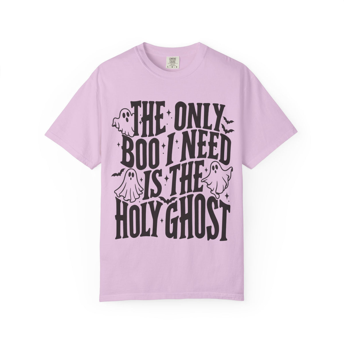 Holy Ghost Halloween T-Shirt — "The Only Boo I Need Is The Holy Ghost"